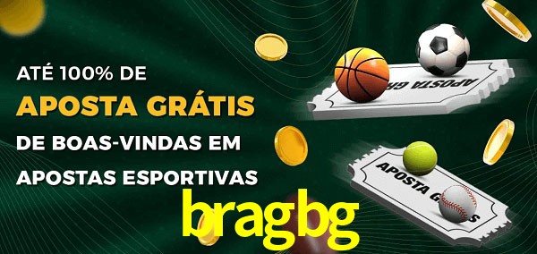 bragbg Ate 100% de Aposta Gratis